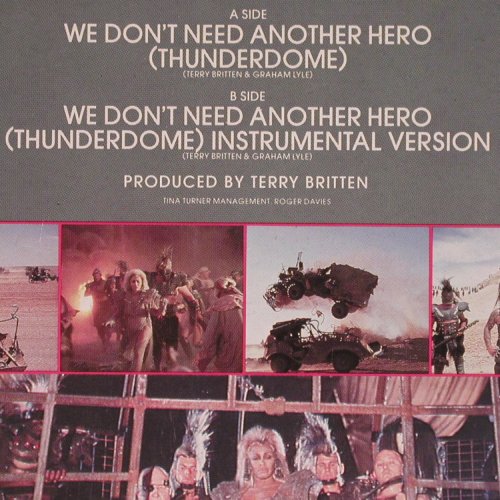 Turner,Tina: We Don't Need Another Hero*2, Capitol (20 0713 6), EEC, 1985 Typ: 12" Best.-Nr.: Y5803 Preis: 3,00 Euro