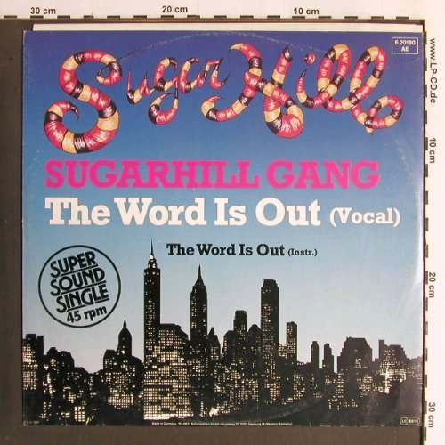 Sugarhill Gang: The Word Is Out(voc+ins), SugarHill(6.20190 AE), D, 1983 - 12inch - Y6682 - 3,00 Euro