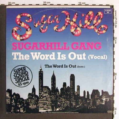 Sugarhill Gang: The Word Is Out(voc+ins), SugarHill(6.20190 AE), D, 1983 - 12inch - Y6682 - 3,00 Euro