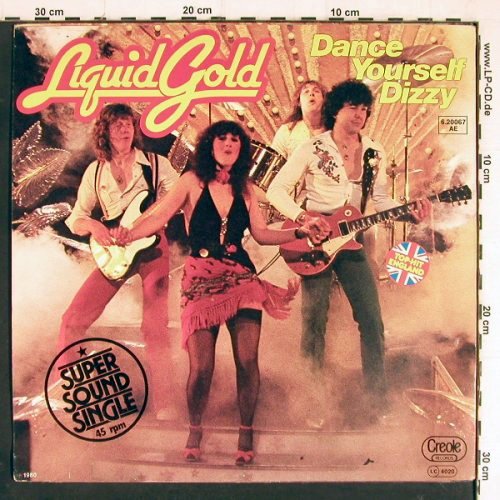 Liquid Gold: Dance Yourself Dizzy*2, voc/instr., Creole (6.20067 AE), D, 1980 Typ: 12" Best.-Nr.: Y7202 Preis: 3,00 Euro