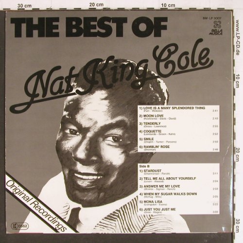 Cole,Nat King: The Best of, Bella Musica (BM-LP 3007), D, Ri, 1981 Typ: LP Best.-Nr.: Y7868 Preis: 6,00 Euro