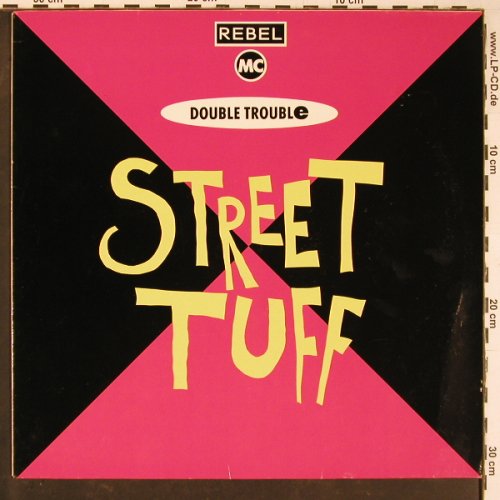 Double Trouble & Rebel M.C.: Street Tuff*3, Metronome(873 233), D, 1989 - 12inch - Y914 - 4,00 Euro