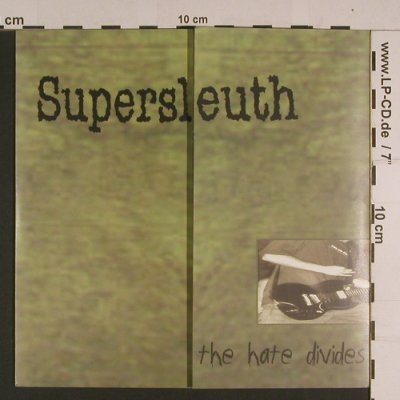 Supersleuth: The Hate Divides, Underestimate (UER 008), US Typ: EP Best.-Nr.: S7736 Preis: 4,00 Euro