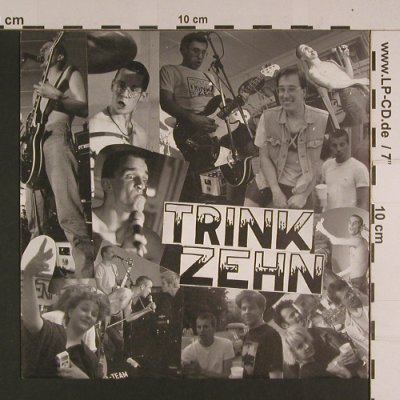 Trink Zehn: Auf dem Weg in die Scheisse+3, Schnitzel, D, 1990 Typ: 7" Best.-Nr.: S7741 Preis: 5,00 Euro
