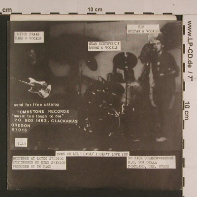 No Face: Come on Lil'Babe, Tombstone Rec. (T-10), US Typ: 7" Best.-Nr.: S7743 Preis: 4,00 Euro