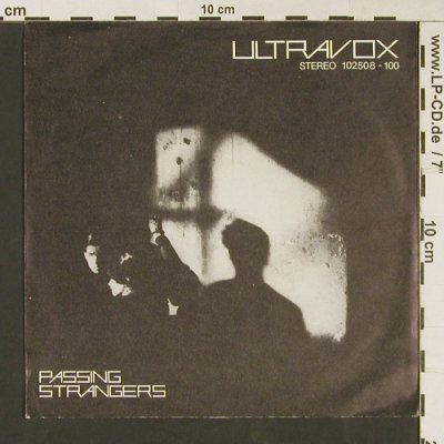Ultravox: Passing Strangers / Face To Face, Chrysalis (102 508), D, 1980 Typ: 7" Best.-Nr.: S9126 Preis: 3,00 Euro