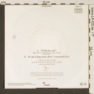 Spandau Ballet: I'll Fly For You/To Cut A Long Stor, Chrysalis (106 806), D, 1984 Typ: 7" Best.-Nr.: S9131 Preis: 2,50 Euro