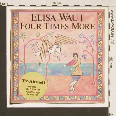 Waut,Elisa: Four Times More, Ariola (108 716), D, 1986 Typ: 7" Best.-Nr.: S9468 Preis: 2,50 Euro
