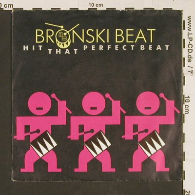 Bronski Beat: Hit That Perfect Beat/I Gave You .., Metronome(886 007-7), D, 1985 - 7inch - S9769 - 2,00 Euro