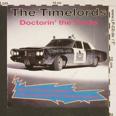 Timelords (The): Doctorin' The Tardis, KLF(457004), D, 1988 - 7inch - S9771 - 3,00 Euro