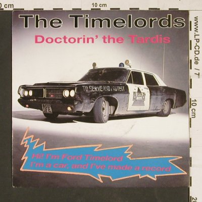 Timelords (The): Doctorin' The Tardis, KLF (457004), D, 1988 Typ: 7" Best.-Nr.: S9771 Preis: 3,00 Euro