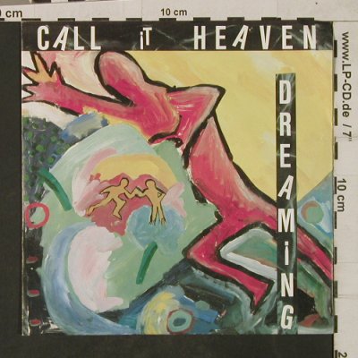 Call it Heaven: Dreaming / Step on Board, Metronome(883 764-7 ME), D, 1986 - 7inch - T1880 - 3,00 Euro