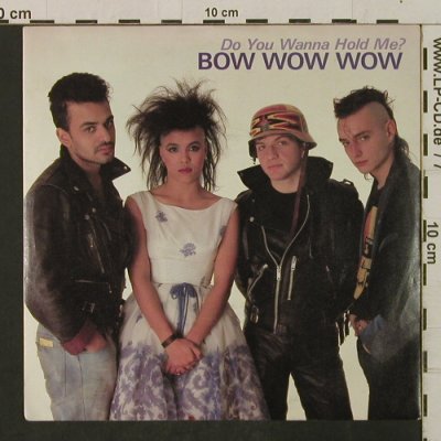 Bow Wow Wow: Do You Wanna Hold Me?/What'sTheTime, RCA(RCA 314), UK, 1983 - 7inch - T2358 - 3,00 Euro