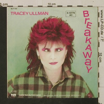 Ullman,Tracey: Break Away/Dancing In The Dark, Stiff, BUY168 (6.13779 AC), D, 1982 Typ: 7" Best.-Nr.: T2648 Preis: 2,50 Euro