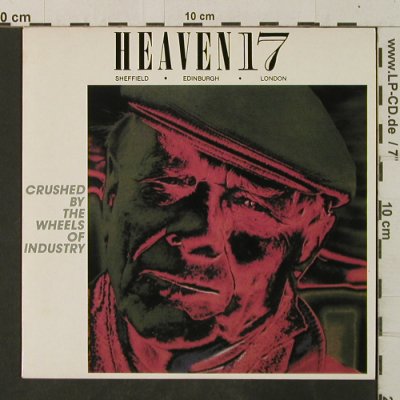 Heaven 17: Crushed By The Wheels Of Industry, Virgin(VS 628), UK,pt1&2, 1983 - 7inch - T3548 - 3,00 Euro