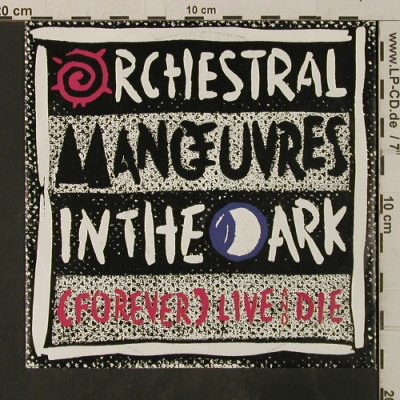 OMD: (Forever)Live & Die / This Town, Virgin (108 478-100), D, 1986 Typ: 7" Best.-Nr.: T3557 Preis: 2,50 Euro