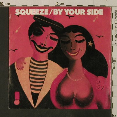 Squeeze: By your side, m-/vg+, AM (390 052-7), D, 1985 Typ: 7" Best.-Nr.: T3581 Preis: 2,50 Euro