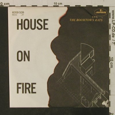 Boomtown Rats: House on Fire, Mercury(6059 509), D, 1982 - 7inch - T3620 - 2,50 Euro