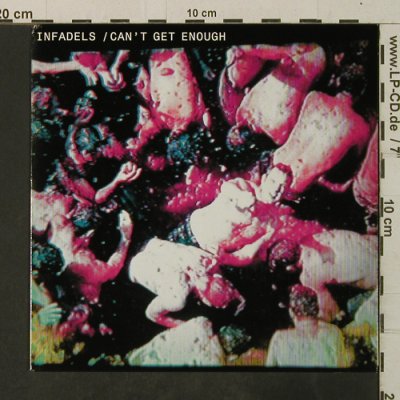 Infadels: Can't get enough, Wall Of Sound(WALLS110), UK, 2006 - 7inch - T3737 - 5,00 Euro