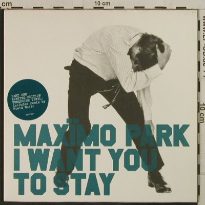 Maximo Park: I want you to stay- blue vinyl, Warprecords(7WAP201), UK, 2005 - 7inch - T3759 - 5,00 Euro