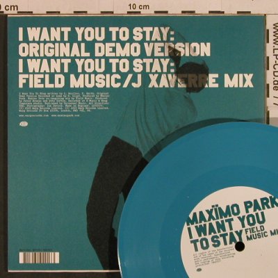 Maximo Park: I want you to stay- blue vinyl, Warprecords(7WAP201), UK, 2005 - 7inch - T3759 - 5,00 Euro