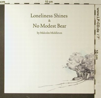 Middleton,Malcolm: Loneliness Shines & No Modest Bear, Chemikal Underground(chem080), UK, 2005 - 7inch - T4448 - 5,00 Euro