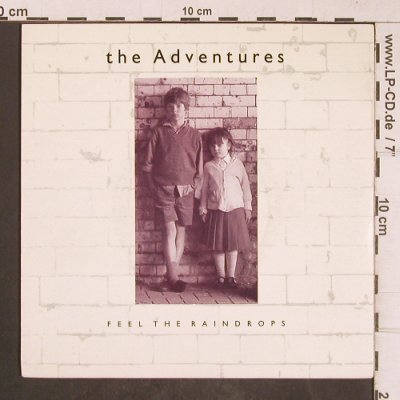 Adventures: Feel the Raindrops, Chrysalis(AD 1), UK, 1985 - 7inch - T5134 - 3,00 Euro
