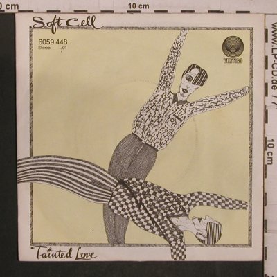 Soft Cell: Tainted Love / Memorabilia, Vertigo (6059 448), D, 1981 Typ: 7" Best.-Nr.: T5460 Preis: 4,00 Euro