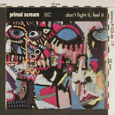 Primal Scream: Don't Fight it, Feel it, Intercord(INT 113.911), D, 1991 - 7inch - T678 - 3,00 Euro