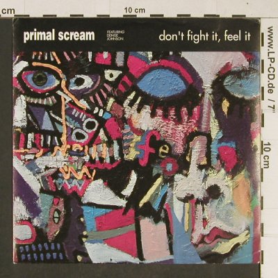 Primal Scream: Don't Fight it, Feel it, Intercord (INT 113.911), D, 1991 Typ: 7" Best.-Nr.: T678 Preis: 3,00 Euro