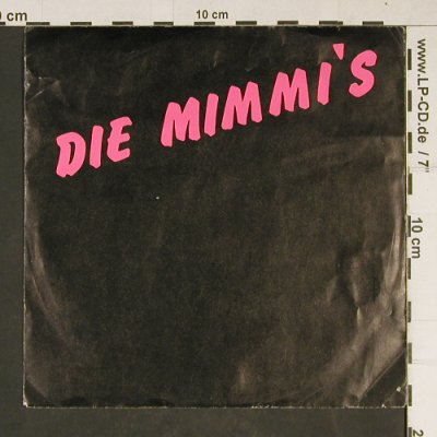 Mimmi's: Gebt d.Faschisten k.Chance, vg+/vg+, Weser(02423), D, 1988 - 7inch - T910 - 3,00 Euro