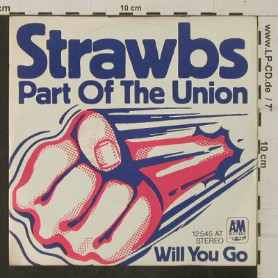 Strawbs: Part of the Union / You will go, AM(12 545 AT), D,  - 7inch - T3901 - 7,50 Euro