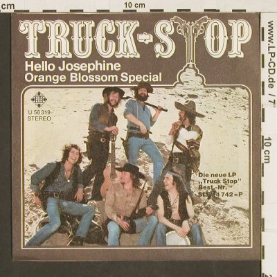 Truck Stop: Hello Josephine, Telefunken(u 56319), D, 1974 - 7inch - T219 - 2,50 Euro