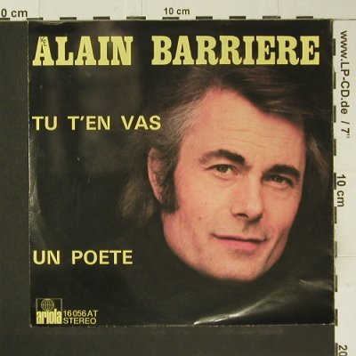 Barrière,Alain: Tu Ten Vas / Un Poete, woc, Ariola (16 056 AT), D Typ: 7" Best.-Nr.: S7396 Preis: 2,50 Euro