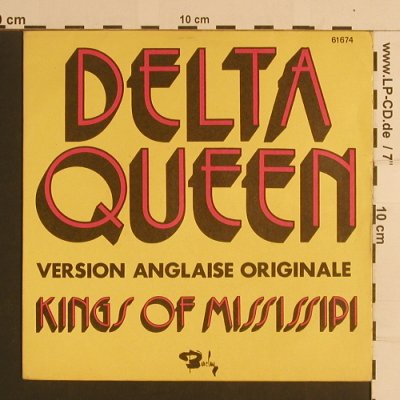 Kings Of Mississipi: Delta Queen, woc, m-/vg+, Barclay (61674), F Typ: 7" Best.-Nr.: S7911 Preis: 2,00 Euro