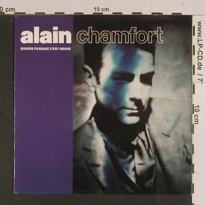 Chamfort,Alain: Souris Puique c'est Grave, CBS(655 993 7), NL, 1990 - 7inch - S8045 - 3,00 Euro