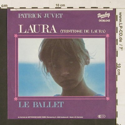Juvet,Patrick: Laura / Le Ballet, Barclay (0063.042), D, 1979 Typ: 7" Best.-Nr.: S9852 Preis: 2,00 Euro