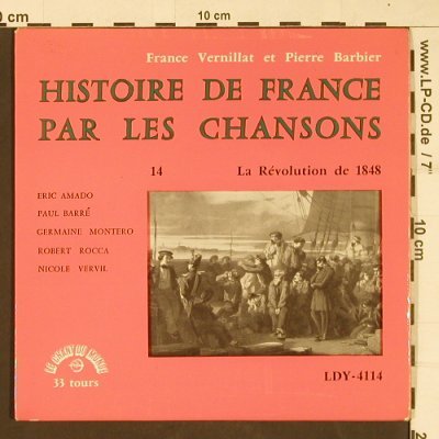 Vernillat,France & Barbier,Pierre: Histoire de France par les Chansons, Le chant,No14,33rpm (LDY-4114), F, vg+/m- Typ: EP Best.-Nr.: S9959 Preis: 2,50 Euro