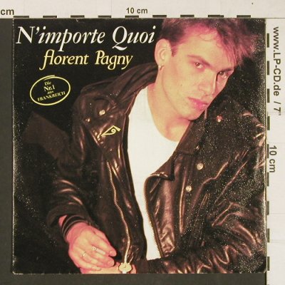 Pagny,Florent: N'Importe Quoi, Phonogram (888 865-7), D, 1987 Typ: 7" Best.-Nr.: S9969 Preis: 3,00 Euro