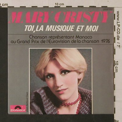 Cristy,Mary: Toi, La Musique Et Moi, Polydor (2056 500), F, 1976 Typ: 7" Best.-Nr.: T1230 Preis: 3,00 Euro