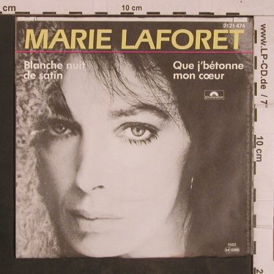 Laforet,Marie: Blanche Nuit De Satin, Polydor(2121 474), D, 1982 - 7inch - T4412 - 3,00 Euro