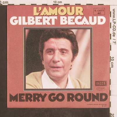 Becaud,Gilbert: L'Amour, Decca (6.12071 AC), D, 1977 Typ: 7" Best.-Nr.: T4980 Preis: 2,50 Euro