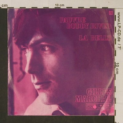 Marchal,Gilles: Pauvre Buddy River / La Belle, woc, Metronome (M 25 228), D, 1970 Typ: 7" Best.-Nr.: T644 Preis: 3,00 Euro