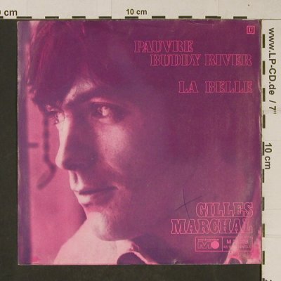 Marchal,Gilles: Pauvre Buddy River / La Belle, woc, Metronome (M 25 228), D, 1970 Typ: 7" Best.-Nr.: T644 Preis: 3,00 Euro