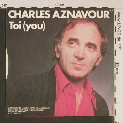 Aznavour,Charles: Camarade / Toi(you), Barclay (0036025), F, 1977 Typ: 7" Best.-Nr.: T650 Preis: 3,00 Euro