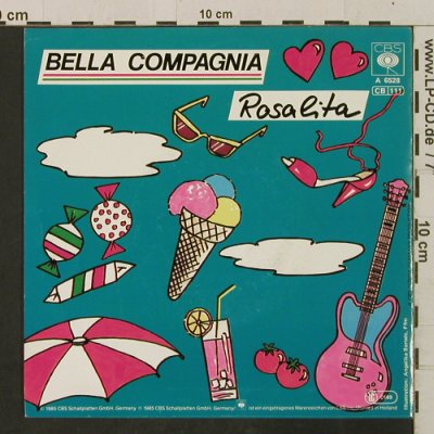 Bella Compagnia: Rosalita / Guitar-Rosalita, CBS(A 6528), D, 1985 - 7inch - T2342 - 2,50 Euro