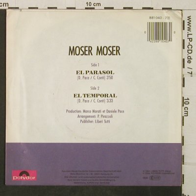 Moser Moser: El Parasol + El Temporal, Polydor(881 040-7), D, 1984 - 7inch - T3932 - 2,00 Euro