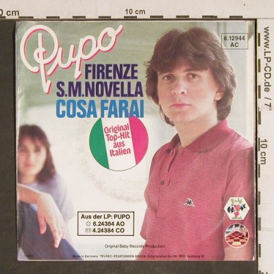 Pupo: Firenze S.M.Novella/Cosa Farai, Strand/Baby(6.12944 AC), D, m-/vg+, 1980 - 7inch - T4319 - 2,50 Euro
