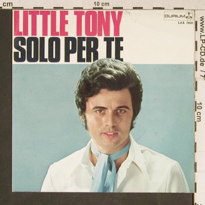 Little Tony: Solo Per Te, vg+/m-, Durium(LdA 7631), I,  - 7inch - T812 - 2,50 Euro