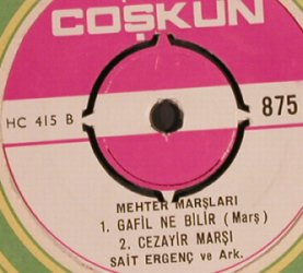 Mehter Marslari, Sait Ergenc: Gülbank ve Usak Pesrevi,FLC,vg-/vg+, Coskun(HC 415 / 875), TR,  - EP - S8802 - 3,00 Euro